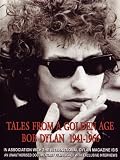Tales From a Golden Age Bob Dylan 1941-1966