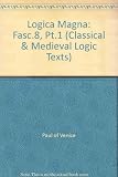 Pauli Veneti Logica magna. Prima pars. Fasc.8, Tractatus de necessitate et contingentia futurorum