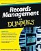 Records Management For Dummies