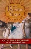 The Painted Girls (Wheeler Large Print