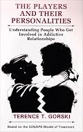 Players and Their Personalities: Understanding People Who Get Involved in Addictive Relationships
