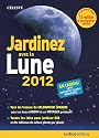 Jardinez avec la Lune 2012