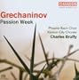 Grechaninov: Passion Week [SACD]