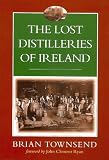 The Lost Distilleries of Ireland