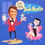 Late at Night With Dean Martin