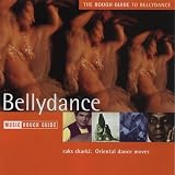Music : The Rough Guide to Bellydance