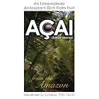 Click here to buy  Acai: An Extraordinary Antioxidant-Rich Palm Fruit from the Amazon  by PhD, FACN Alexander G Schauss.