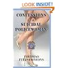 Confessions  of a  Suicidal Policewoman
