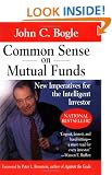 Common Sense on Mutual Funds: New Imperatives for the Intelligent Investor