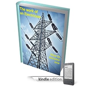 The work of an Electrician and how to become one