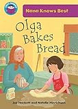 Olga bakes bread