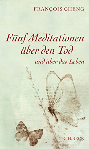 Download Fünf Meditationen über den Tod: und über das Leben Download Fünf Meditationen über den Tod: und über das Leben