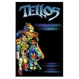 Tellos Reluctant Heroes