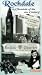 Rochdale - A Chronicle Of The Century [VHS]
