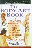 Review Econo-Clad Books, Div. of American Cos., Inc.  / Body Art Book: A Complete, Illustrated Guide to Tattoos, Piercings, and Other Body Modifications