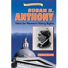 Susan B. Anthony: Voice for Women's Voting Rights (Historical American... by  Martha E. Kendall