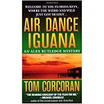 Air Dance Iguana (Alex Rutledge Mysteries) book cover