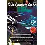 DJ's Complete Guide