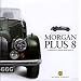 Morgan Plus 8 (Haynes Great Cars)