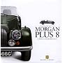 Morgan Plus 8 (Haynes Great Cars Series) A celebration of a classically British sports car