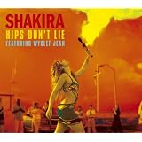 Hips Dont Lie Feat. Wyclef Jean