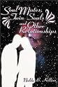 Soul Mates, Twin Souls and Other Relationships