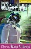 Review Full Cast Audio  / Have Space Suit, Will Travel