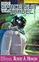 Have Space Suit, Will Travel [UNABRIDGED]