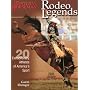 Rodeo Legends: Twenty Extraordinary Athletes of America's Sport (Western Horseman Books)