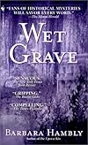 Wet Grave (Benjamin January, Book 6)