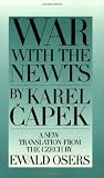 War with the Newts (European Classics)