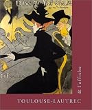 Toulouse-Lautrec & l affiche