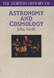The Norton History of Astronomy and Cosmology (Norton History of Science)