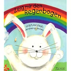 Zeig mir den Regenbogen. Pop-up Buch.