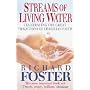 Streams of Living Water: Celebrating the Great Traditions of Christian Faith
