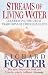 Richard Foster: Streams of Living Water: Celebrating the Great Traditions of Christian Faith