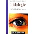 Iridologie : Analyse de la sant� et traitements � partir de l'iris