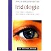Iridologie : Analyse de la sant� et traitements � partir de l'iris
