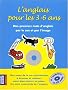 L'anglais pour les 3-6 ans (1CD audio)