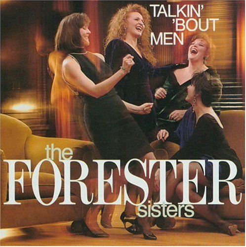 The Forester Sisters - Talkin