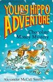Chocolate Money Mystery (Young Hippo Adventure)