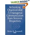 Rethinking Organizational and Managerial Communication from Feminist Perspectives (Foundation for Organization Science)