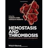hemostasis and thrombosis practical guidelines in clinical management