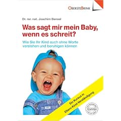 Was sagt mir mein Baby, wenn es schreit