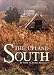 The Upland South: The Making of an American Folk Region and Landscape