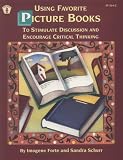 Using Favorite Picture Books to Stimulate Discussion & Encouragecritical Thinking (IP)