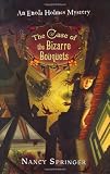 The Case of the Bizarre Bouquets