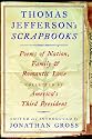 Thomas Jefferson's Scrapbooks: Poems of Nation, Family and Romantic Love Collected by America's Third President