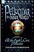 Pellucidar - The Inner World - Volume 1 - At the Earth's Core & Pellucidor (Pellucidar - the Inner World)