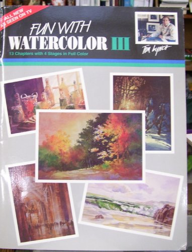 Fun With Watercolor III